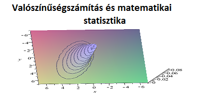 Valószínűségszámítás és matematikai statisztika IT.I1.STATISTICS.0.Hx